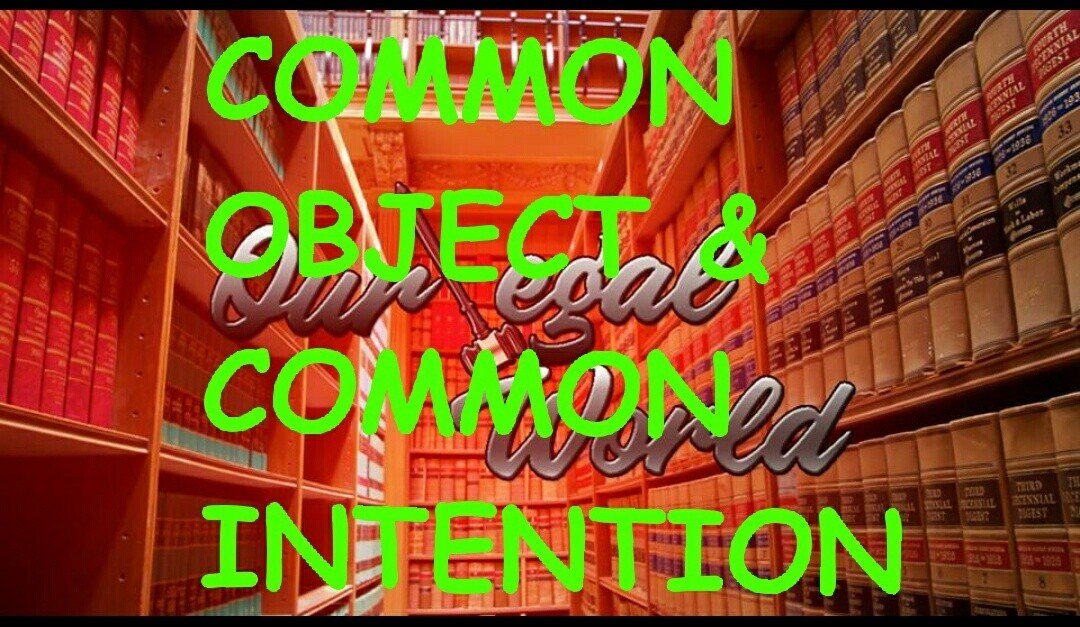 Difference between Common object and Common intention under ipc