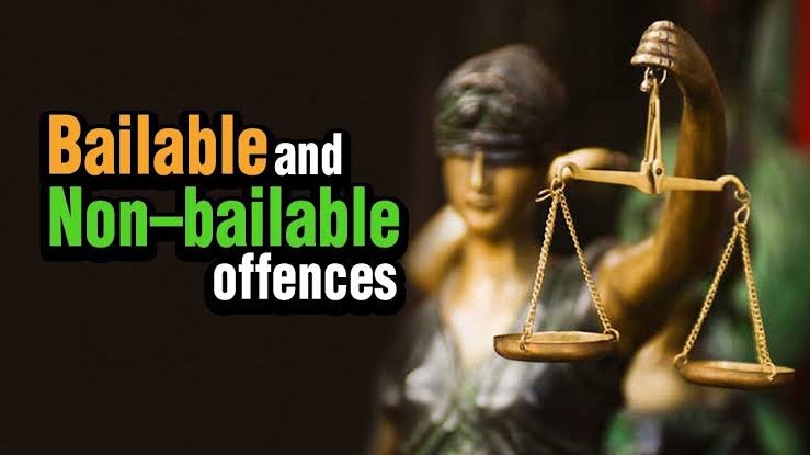 Difference between Bailable offence and Non-Bailable offence