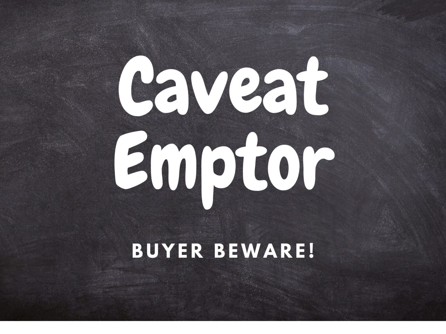 Slow Death Of The Latin Phrases “let The Buyer Beware” - Caveat Emptor