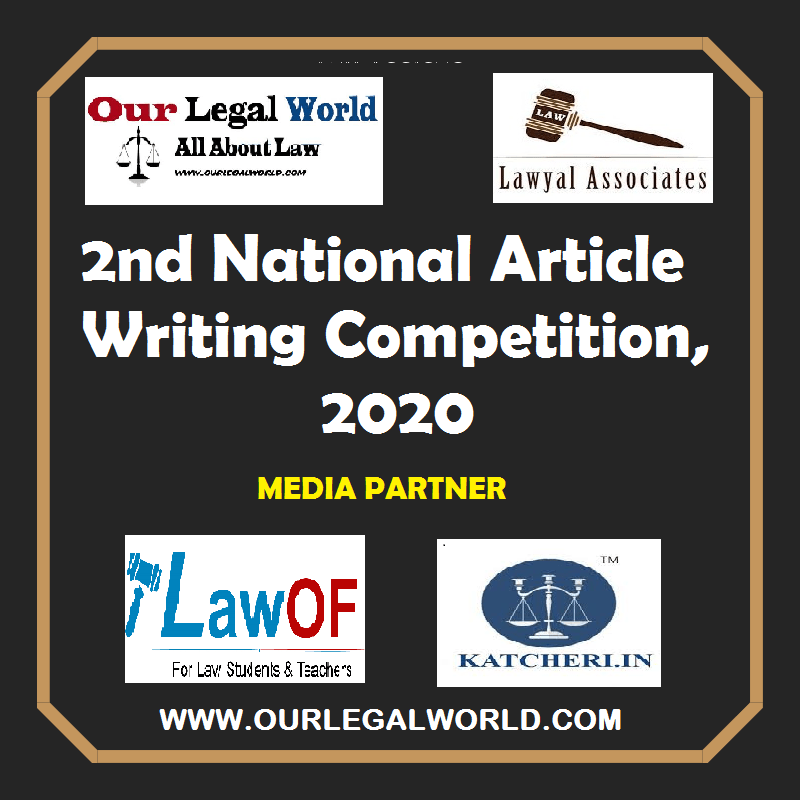 Law School National Article Competition Lawyal Associates & Our Legal World 2020