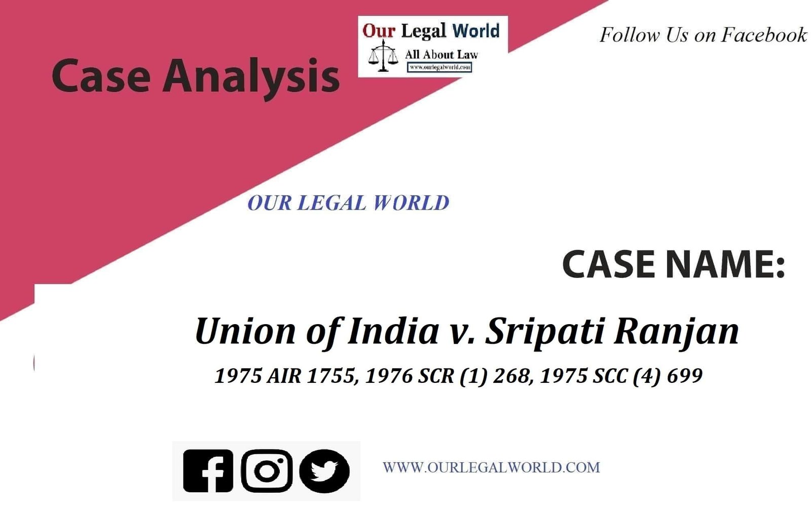 Union of India v. Sripati Ranjan: - Case Analysis