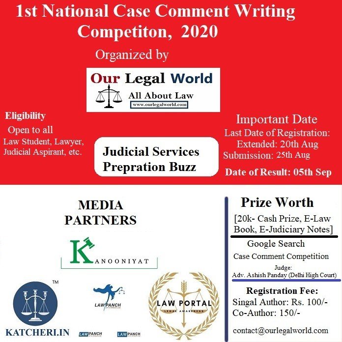 National Case Comment Writing Competition Our Legal World