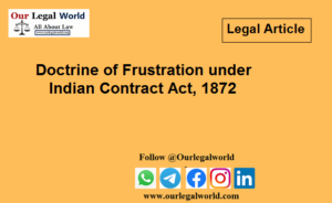 Doctrine Of Frustration Under Indian Contract Act