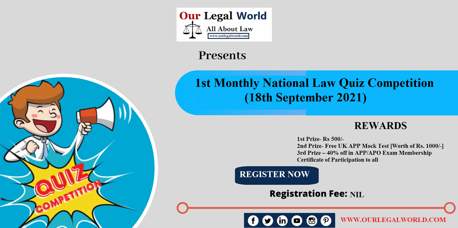 1st Monthly Law Quiz Competition by Our Legal World [No Registration Fee]