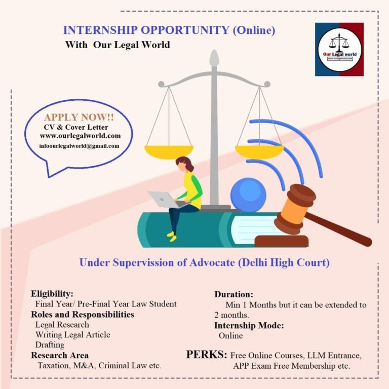 Online Legal Internship Opportunity with Advocate & Our Legal World