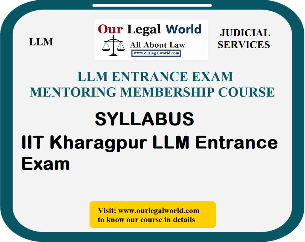 IIT Kharagpur LLM Entrance Exam Syllabus OurLegalWorld