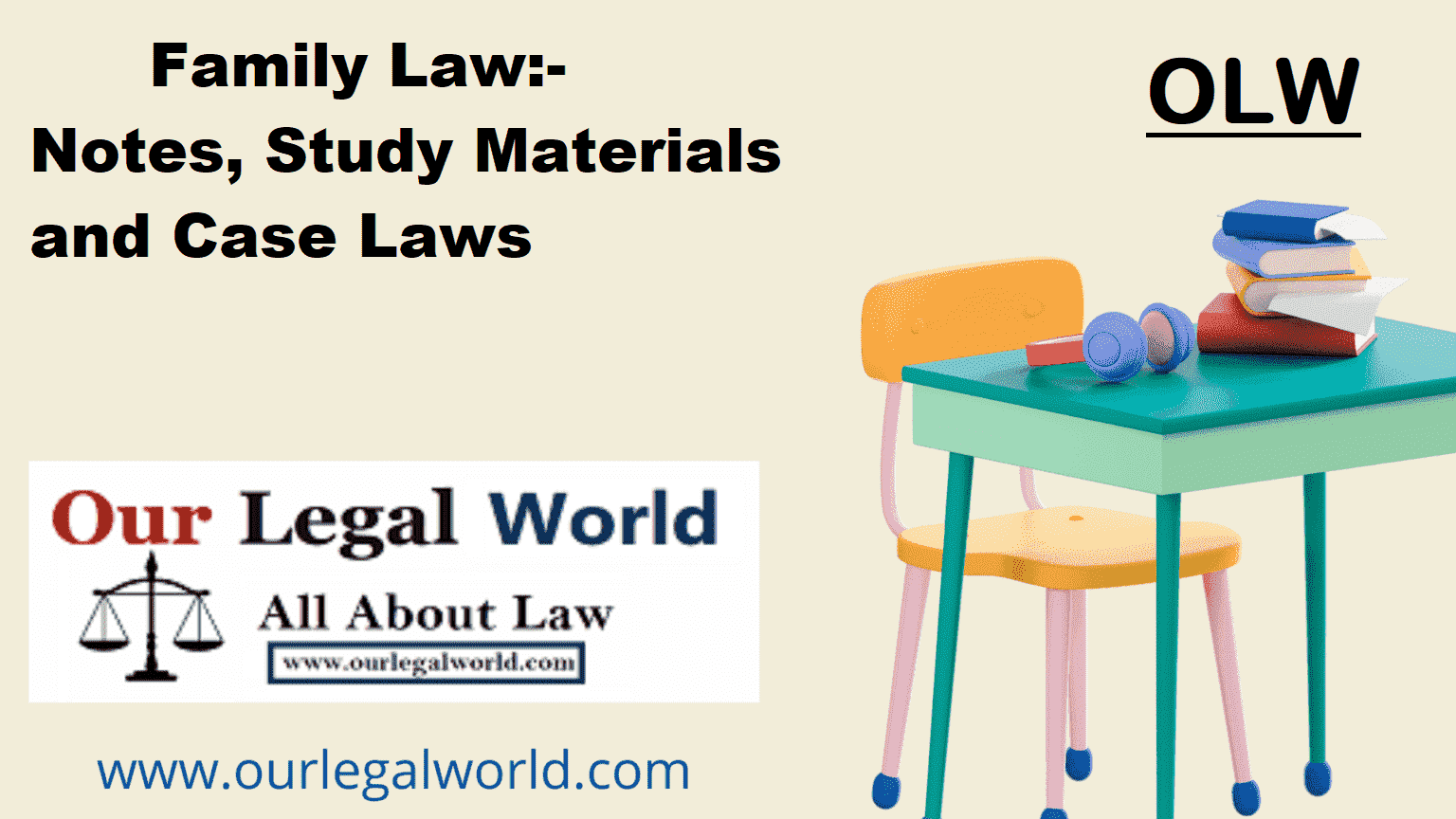Family Law Notes:- Case Study | Judgments| Study Materials OurLegalWorld Law Notes