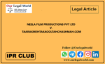 NEELA FILM PRODUCTIONS PVT LTD V TAARAKMEHTAKAOOLTAHCHASHMAH